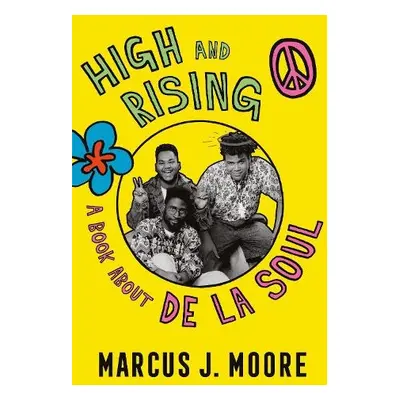 High and Rising - Moore, Marcus