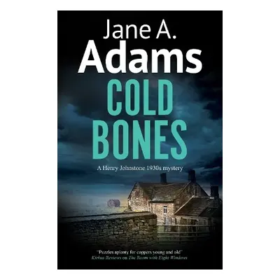 Cold Bones - Adams, Jane A.