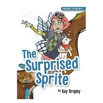 Surprised Sprite - Brophy, Kay