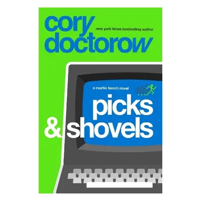 Picks and Shovels - Doctorow, Cory