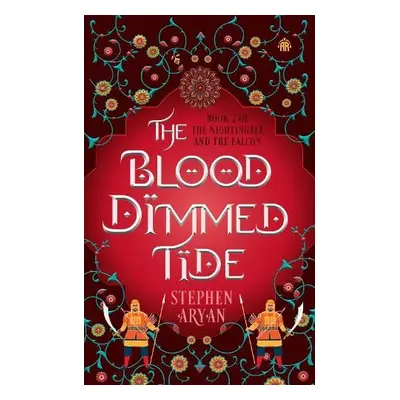 Blood Dimmed Tide - Aryan, Stephen