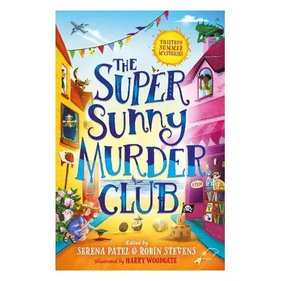 Super Sunny Murder Club - Bello, Abiola a Chan, Maisie a Dean, Benjamin a Farook, Nizrana a Faro