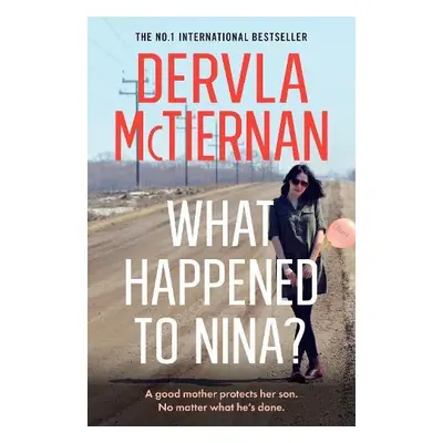 What Happened to Nina? - McTiernan, Dervla