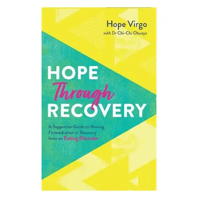 Hope through Recovery - Virgo, Hope a Obuaya, Chi-Chi