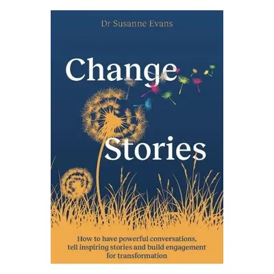 ChangeStories - Evans, Dr. Susanne