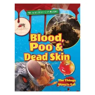 Blood, Poo and Dead Skin - Owen, Ruth