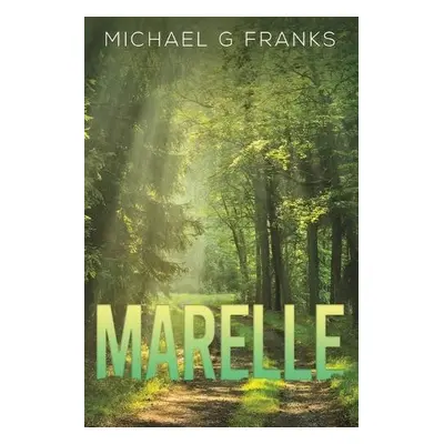 Marelle - Franks, Michael G