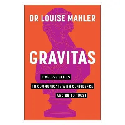 Gravitas - Mahler, Louise