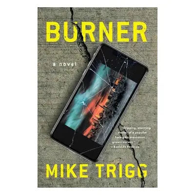 Burner - Trigg, Mike