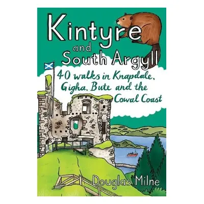 Kintyre and South Argyll - Milne, Douglas