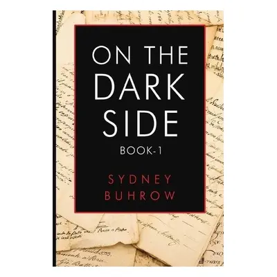 On the Dark Side - Buhrow, Sydney