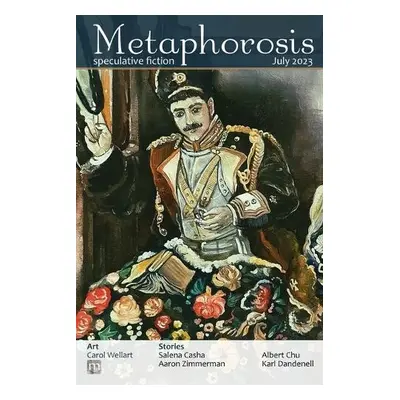 Metaphorosis July 2023 - Magazine, Metaphorosis