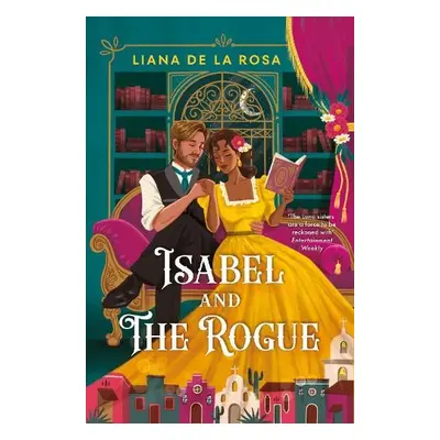 Isabel and The Rogue - Rosa, Liana De la