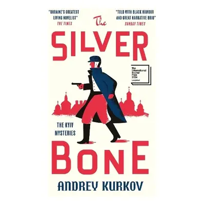 The Silver Bone - Kurkov, Andrey