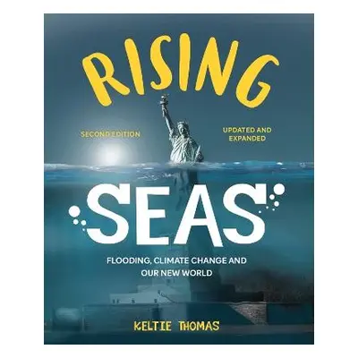 Rising Seas - Thomas, Keltie a Boake, Kath W.