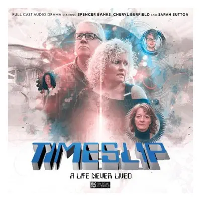 Timeslip Volume 3: A Life Never Lived - Moore, Roland