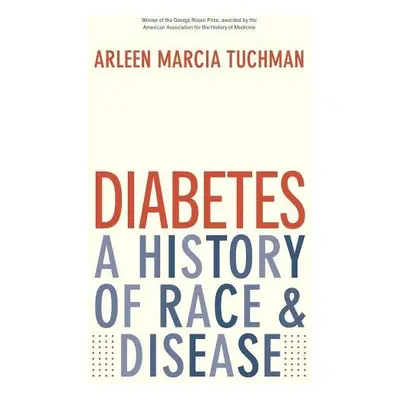 Diabetes - Tuchman, Arleen Marcia