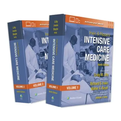 Irwin and Rippe's Intensive Care Medicine: Print + eBook with Multimedia