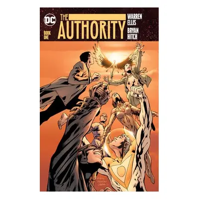 Authority: Book One - Ellis, Warren a Hitch, Bryan