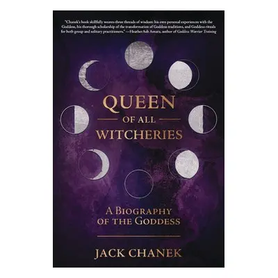 Queen of All Witcheries - Chanek, Jack