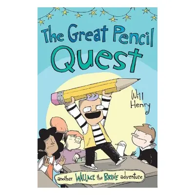 Great Pencil Quest - Henry, Will