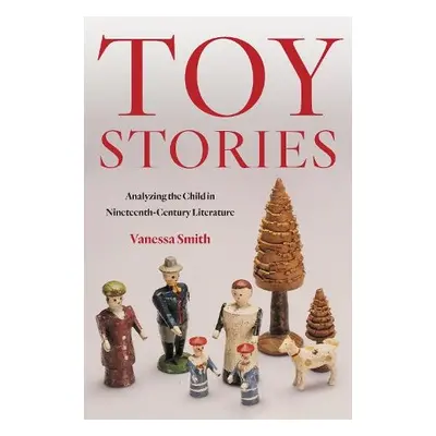 Toy Stories - Smith, Vanessa