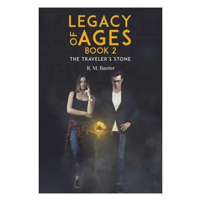 Legacy of Ages - Baxter, R M