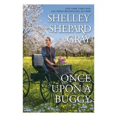 Once Upon a Buggy - Gray, Shelley Shepard