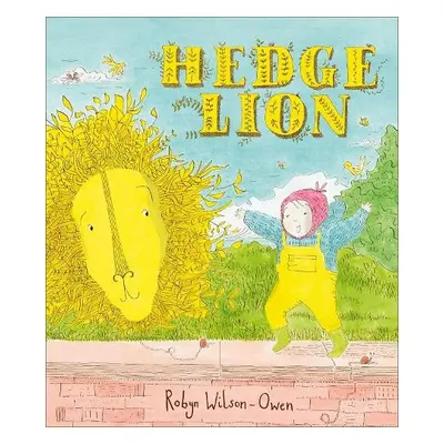 Hedge Lion - Wilson-Owen, Robyn