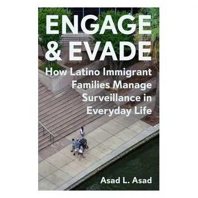 Engage and Evade - Asad, Asad L.