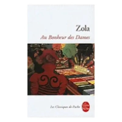 Au bonheur des dames - Zola, Emile