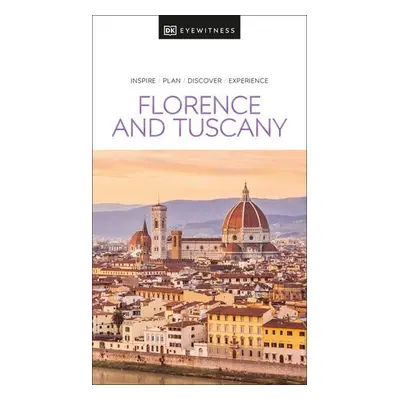 DK Eyewitness Florence and Tuscany - DK Travel