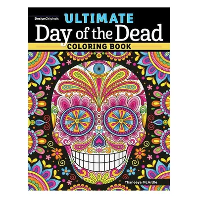 Ultimate Day of the Dead Coloring Book - McArdle, Thaneeya