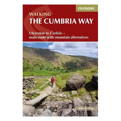 Walking The Cumbria Way - Gillham, John