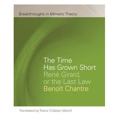 Time Has Grown Short - Chantre, Benoit