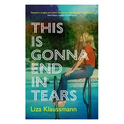 This is Gonna End in Tears - Klaussmann, Liza