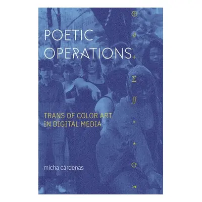 Poetic Operations - cardenas, micha