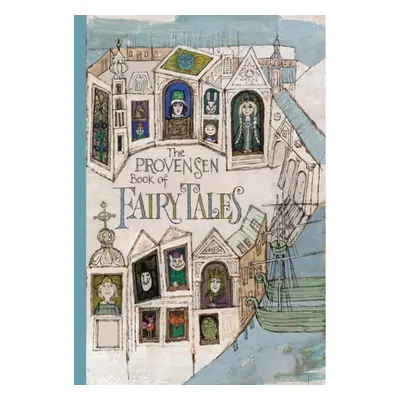 Provensen Book of Fairy Tales - Provensen, Alice a Provensen, Martin