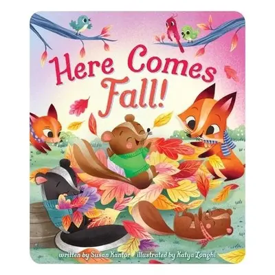 Here Comes Fall! - Kantor, Susan