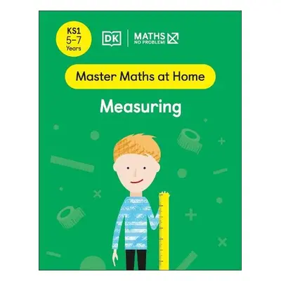 Maths — No Problem! Measuring, Ages 5-7 (Key Stage 1) - Problem!, Maths — No