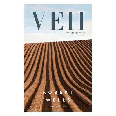 Veii and other poems - Wells, Robert