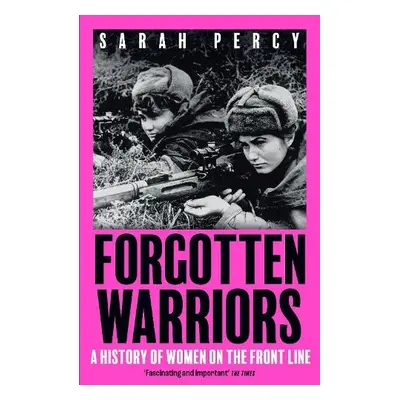 Forgotten Warriors - Percy, Sarah