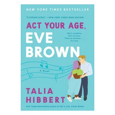 Act Your Age, Eve Brown - Hibbert, Talia