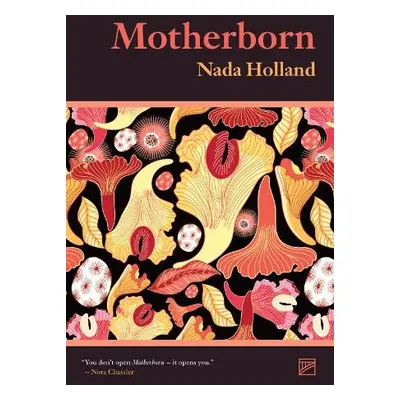 Motherborn - Holland, Nada