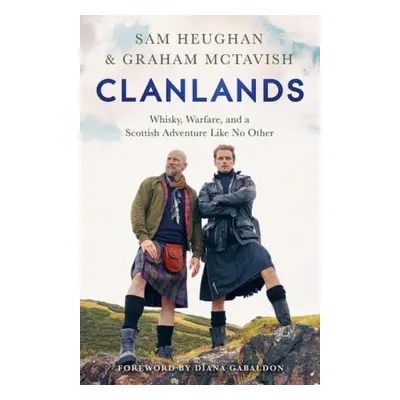 Clanlands - Heughan, Sam a McTavish, Graham