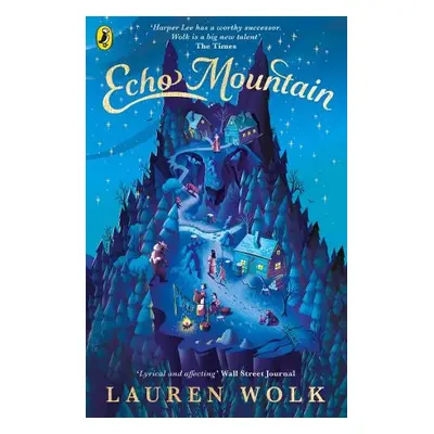 Echo Mountain - Wolk, Lauren