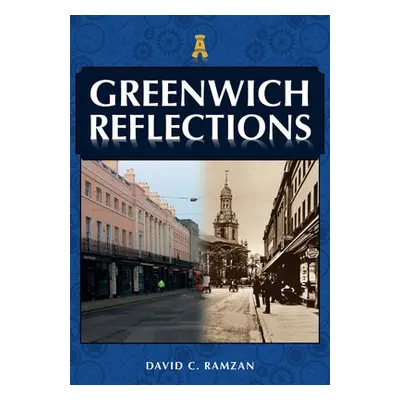 Greenwich Reflections - Ramzan, David C.