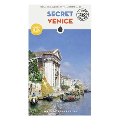 Secret Venice - Jonglez, Thomas