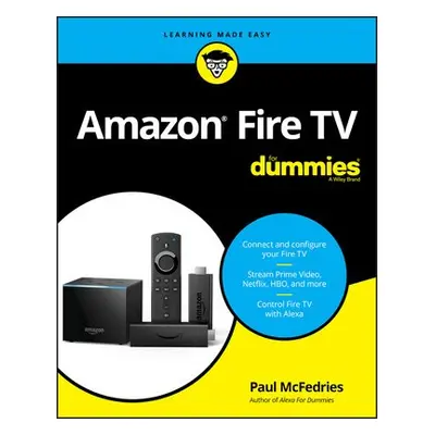 Amazon Fire TV For Dummies - McFedries, P