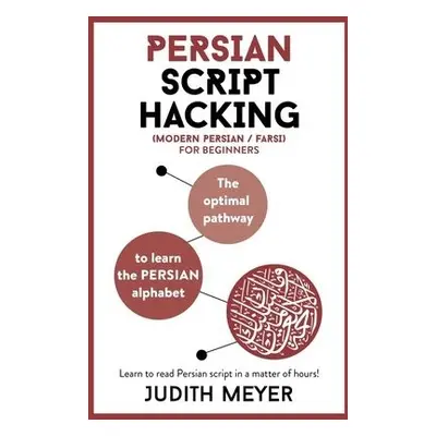 Persian Script Hacking - Meyer, Judith